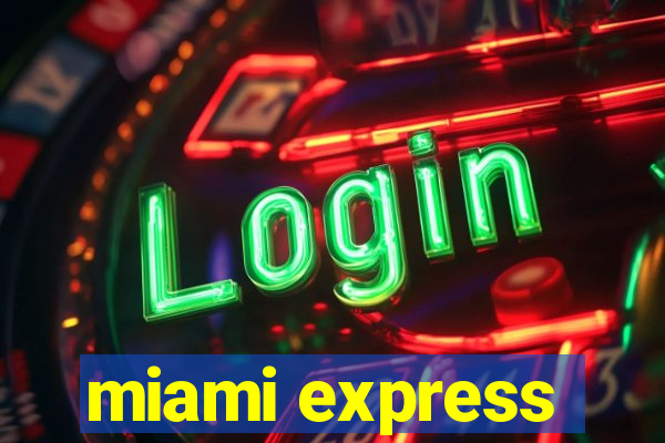 miami express